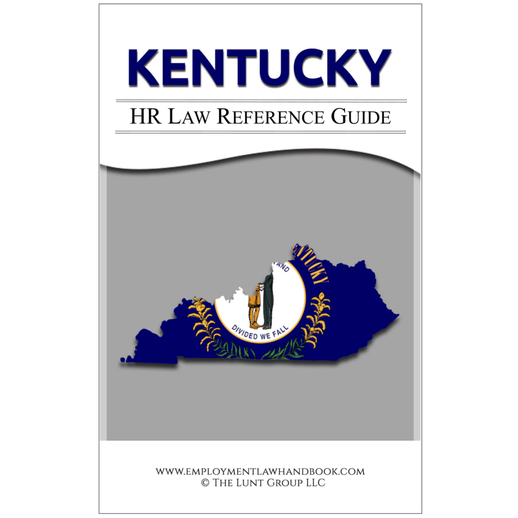Kentucky HR Law Reference Guide ELH / HR4Sight