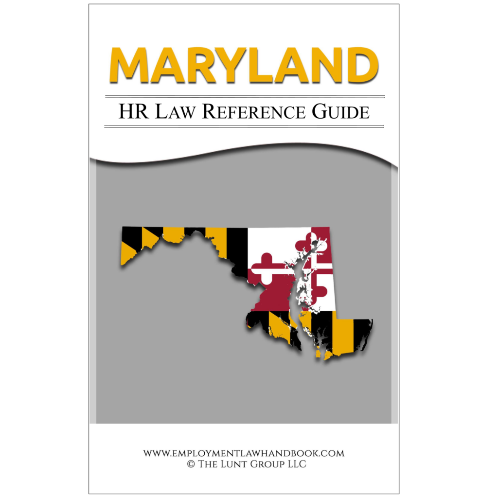 Maryland HR Law Reference Guide ELH / HR4Sight