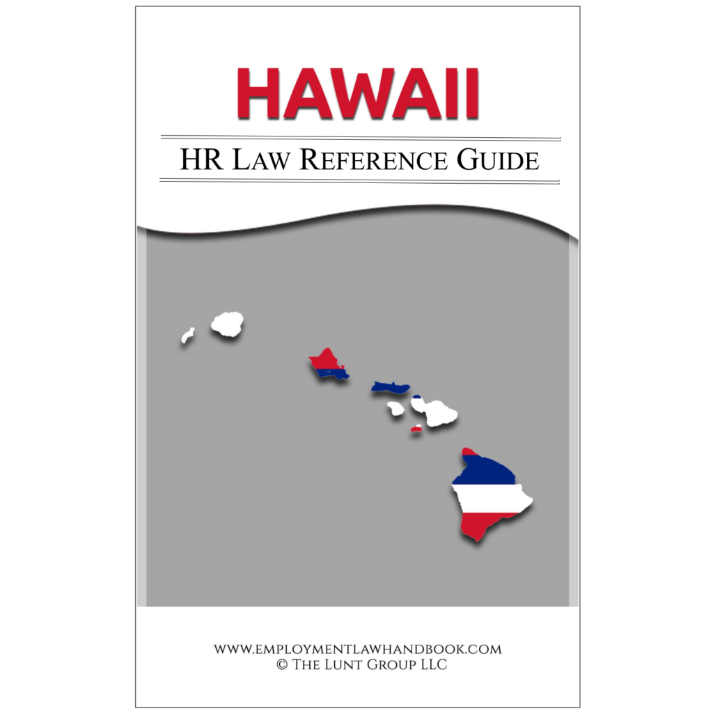 Hawaii HR Law Reference Guide ELH / HR4Sight