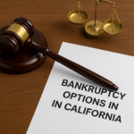 Bankruptcy options in California