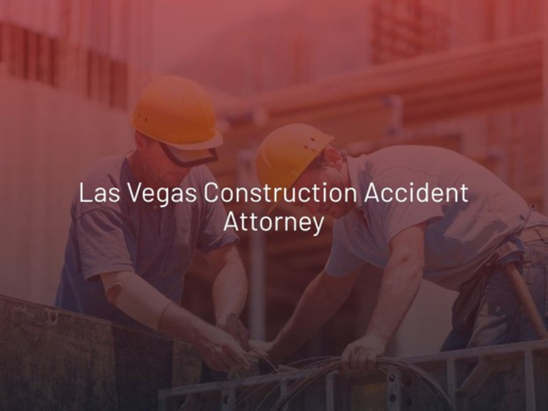 Las Vegas Construction Accident Attorney